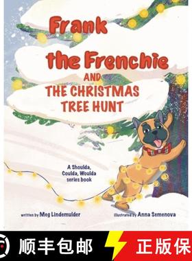 【3-4周达】Frank the Frenchie and the Christmas Tree Hunt [9781960157263]