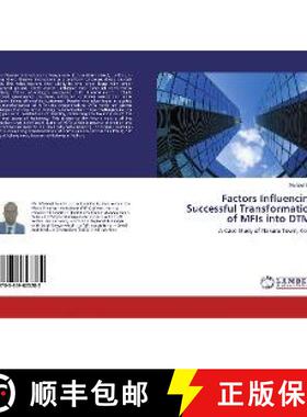 预订 Factors Influencing Successful Transformation of MFIs into DTMs [9783659823282]