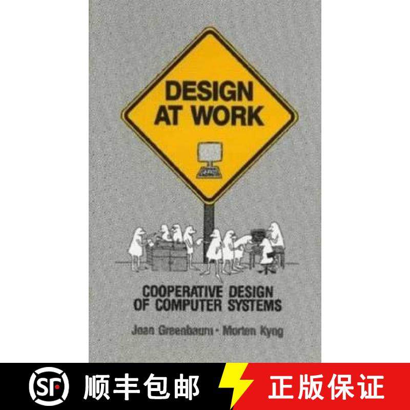 【3-4周达】Design at Work: Cooperative Design of Computer Systems [9780805806120]