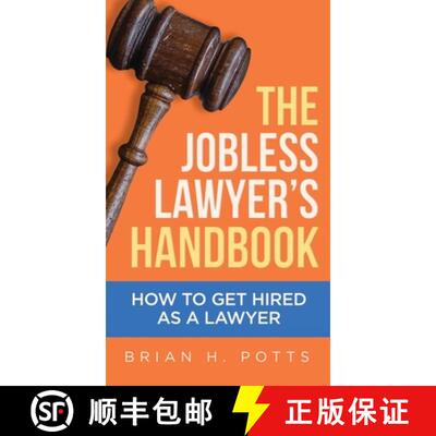 【3-4周达】精装 The Jobless Lawyer's Handbook: How to Get Hired as a Lawyer [9781955342308]