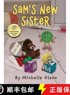 预订 Sam's New Sister: A Sidesplitting Spin on Sibling Rivalry, Jealousy, and Big Brother Emotions fo... [9798986047225]