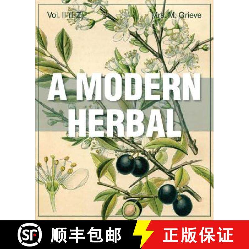【3-4周达】A Modern Herbal (Volume 2, I-Z and Indexes) [9781626542211]