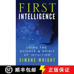 Science Using and Intuition First 3周达 9781608682461 Intelligence Spirit the