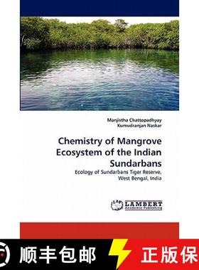 预订 Chemistry of Mangrove Ecosystem of the Indian Sundarbans [9783843377164]