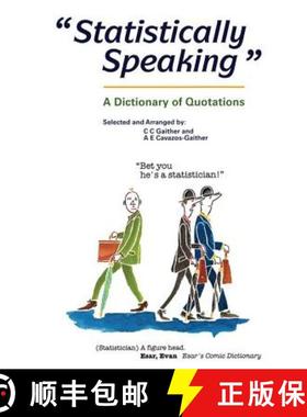 【3-4周达】Statistically Speaking: A Dictionary of Quotations [9780750304016]