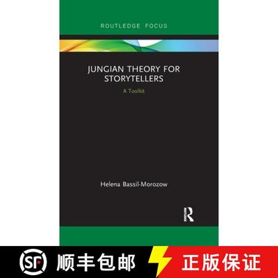 【3-4周达】Jungian Theory for Storytellers: A Toolkit [9780367607067]