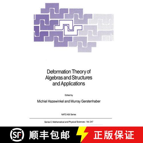 【3-4周达】精装 Deformation Theory of Algebras and Structures and Applications [9789027728043]