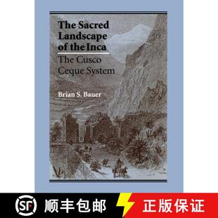 9780292729018 Cusco Inca the System 4周达 The Sacred Ceque Landscape