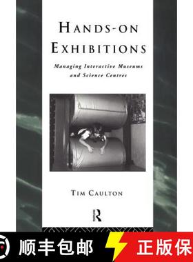 【3-4周达】Hands-On Exhibitions : Managing Interactive Museums and Science Centres [9780415165228]