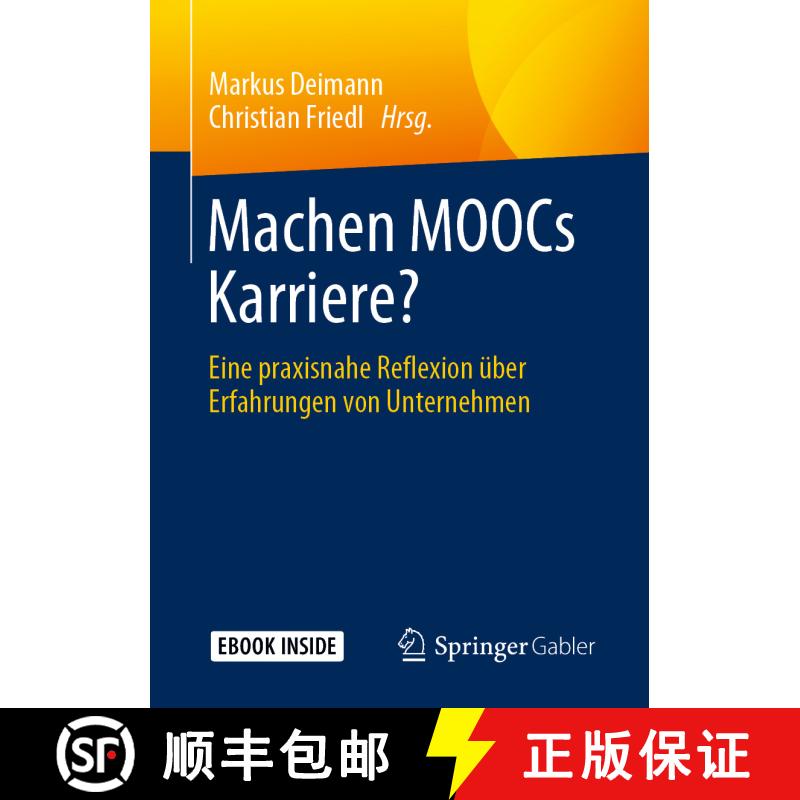 【3-4周达】Machen MOOCs Karriere?: Eine praxisnahe Reflexion über Erfahrungen von Unternehmen [9783662597798] - 实物图