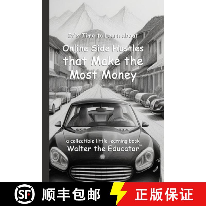 预订 It's Time to Learn about Online Side Hustles that Make the Most Money [9798330459735]
