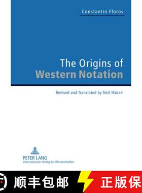 预订 The Origins of Western Notation [9783631615591]