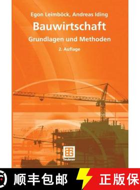 【3-4周达】Bauwirtschaft : Grundlagen und Methoden (2. Auflage 2005) (2. Auflage 2005) [9783322801494]