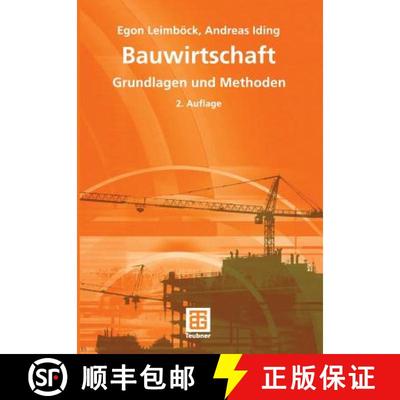 【3-4周达】Bauwirtschaft : Grundlagen und Methoden (2. Auflage 2005) (2. Auflage 2005) [9783322801494]