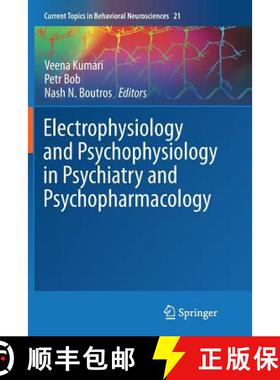 【3-4周达】Electrophysiology and Psychophysiology in Psychiatry and Psychopharmacology [9783319376745]