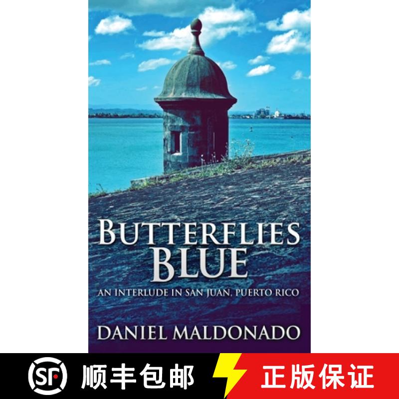 【3-4周达】Butterflies Blue: An Interlude in San Juan, Puerto Rico [9784867500538]