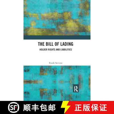 【3-4周达】The Bill of Lading: Holder Rights and Liabilities [9780367890919]