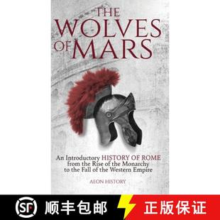 Introductory Rise History Rome Wolves Mars 9781965913055 F... The the from Monarchy 4周达