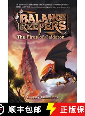 【3-4周达】Balance Keepers, Book 1: The Fires of Calderon [9780062275196]