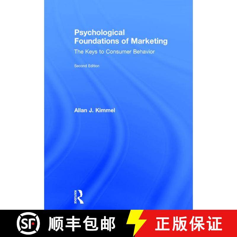 【3-4周达】Psychological Foundations of Marketing: The Keys to Consumer Behavior [9781138219144]