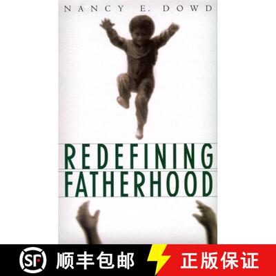 【3-4周达】精装 Redefining Fatherhood [9780814719251]