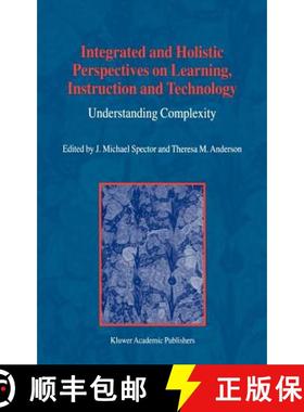 【3-4周达】Integrated and Holistic Perspectives on Learning, Instruction and Technology : Understandi... [9780792367055]