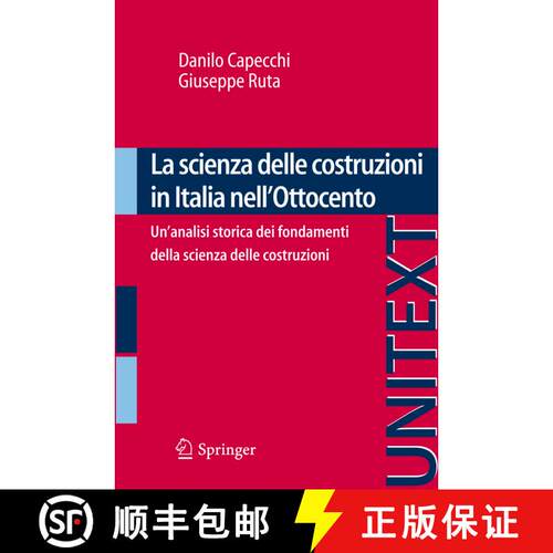 【3-4周达】La scienza delle costruzioni in Italia nell'Ottocento: Un'analisi storica dei fondamenti d... [9788847017139]