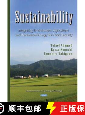 【3-4周达】Sustainability: Integrating Environment, Agriculture and Renewable Energy for Food Securit... [9781631177026]