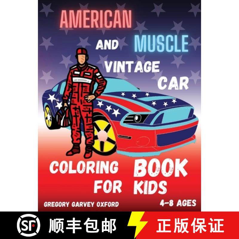 预订 American Muscle and Vintage Car: Great gift for boys ages 4-8,2-4,6-10,6-8,3-5(US Edition).Perfe... [9781803962030]