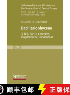 【3-4周达】Bacillariophyceae: Teil 3: Centrales, Fragilariaceae, Eunotiaceae [9783827419873]