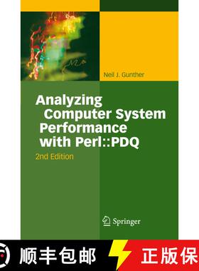 【3-4周达】Analyzing Computer System Performance with Perl: : PDQ (2nd ed. 2011) (2nd ed. 2011) (2nd ... [9783642225826]