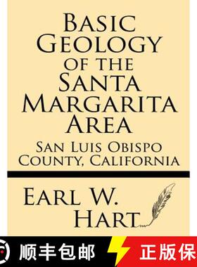 预订 Basic Geology of the Santa Margarita Area: San Luis Obispo County, California [9781628452907]