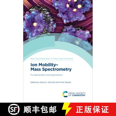 【3-4周达】精装 Ion Mobility-Mass Spectrometry : Fundamentals and Applications [9781839161667]