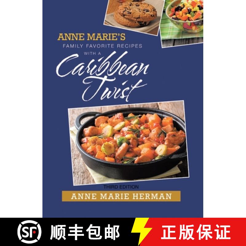 【2-3周达】Anne Marie's Family Favorite Recipes with a Caribbean Twist [9781638120728]