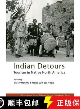 【3-4周达】Indian Detours: Tourism in Native North America [9789088903366]