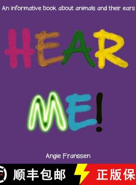 【3-4周达】Hear Me!: An informative book about animals and their ears [9781647643997]