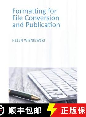 预订 Formatting for File Conversion and Publication [9781631994296]