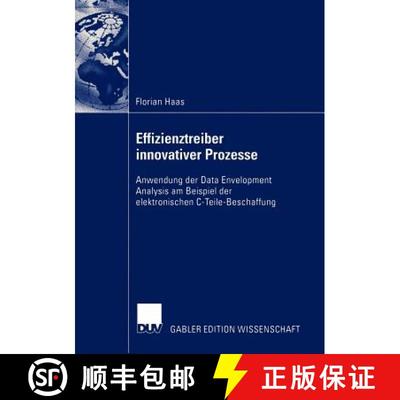 【3-4周达】Effizienztreiber innovativer Prozesse : Anwendung der Data Envelopment Analysis am Beispie... [9783824481682]