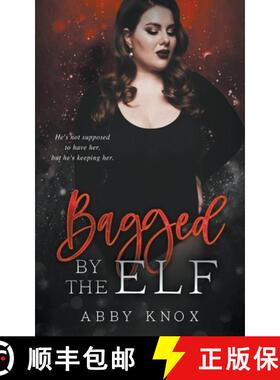 预订 Bagged By The Elf [9798224644346]