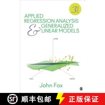 【3-4周达】精装 Applied Regression Analysis and Generalized Linear Models [9781452205663]