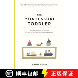 现货 蒙特梭利育儿法幼儿期 The Montessori Toddler: A Parent's Guide to Raising a Curious and Responsib... [9781523506897]