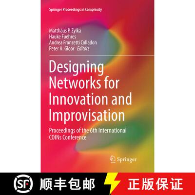 【3-4周达】Designing Networks for Innovation and Improvisation : Proceedings of the 6th International... [9783319826394]