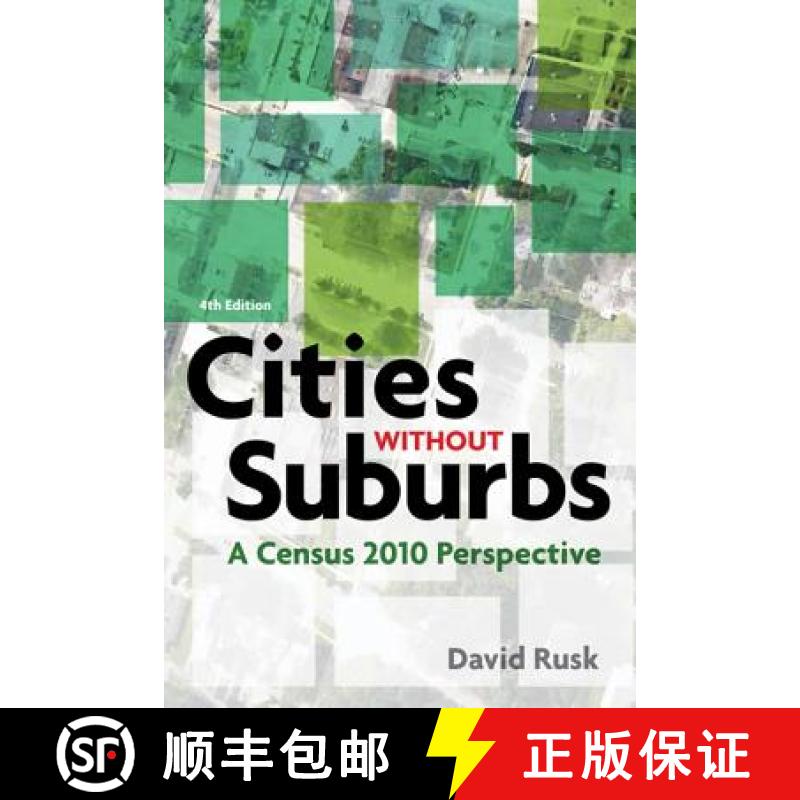 【3-4周达】Cities without Suburbs – A Census 2010 Perspective 4th edition: A Census 2010 Perspective [9781938027048]