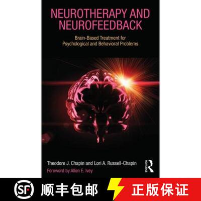 【3-4周达】Neurotherapy and Neurofeedback : Brain-Based Treatment for Psychological and Behavioral Pr... [9780415662246]