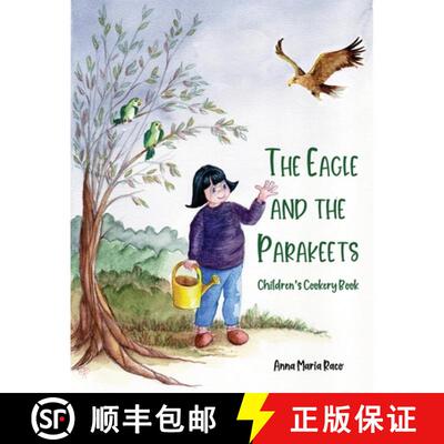 【3-4周达】The Golden Eagle and the Parakeets: Children's cookery book [9781836150978]