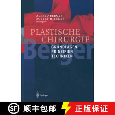 【3-4周达】Plastische Chirurgie: Band I Grundlagen Prinzipien Techniken [9783642627132]