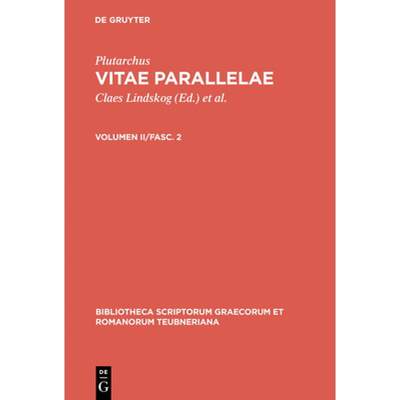 预订 Vitae Parallelae, Vol. II, Fasc. 2: Philopoemen Et Titus Flaminius, Pelopidas Et Marcellus, Alex... [9783598716744]