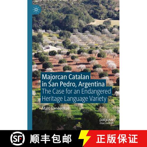 【3-4周达】精装 Majorcan Catalan in San Pedro, Argentina : The Case for an Endangered Heritage Langua... [9783031538728]