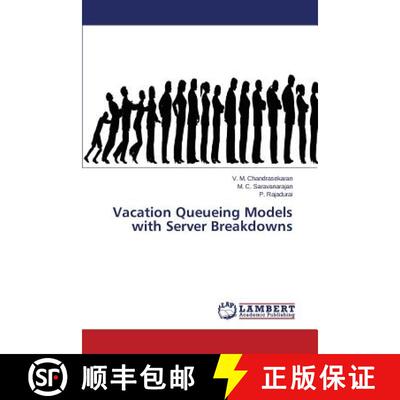 预订 Vacation Queueing Models with Server Breakdowns [9783659644115]