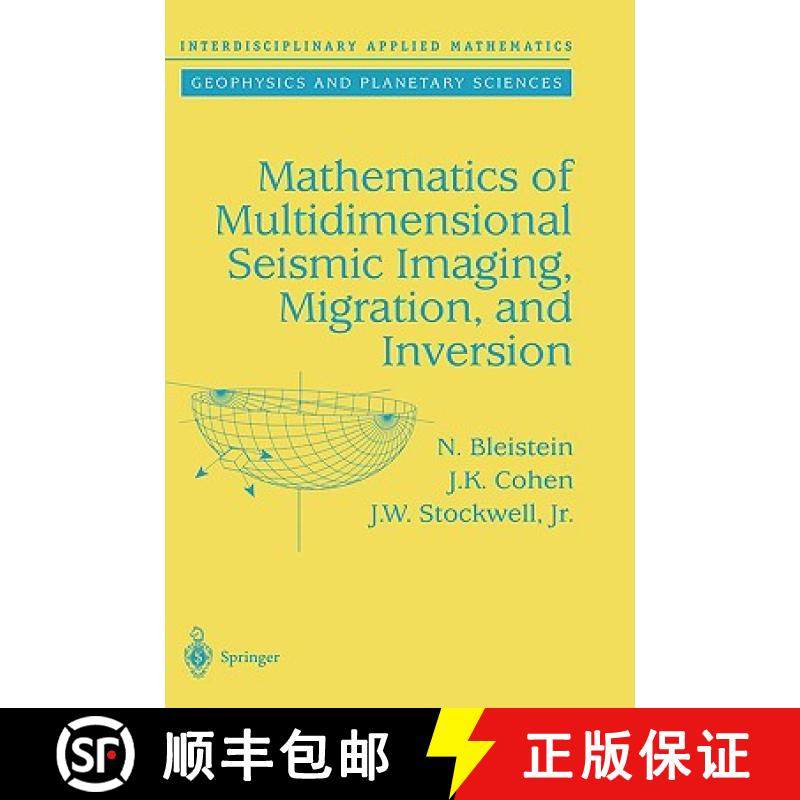 【3-4周达】Mathematics of Multidimensional Seismic Imaging, Migration, and Inversion [9780387950617]